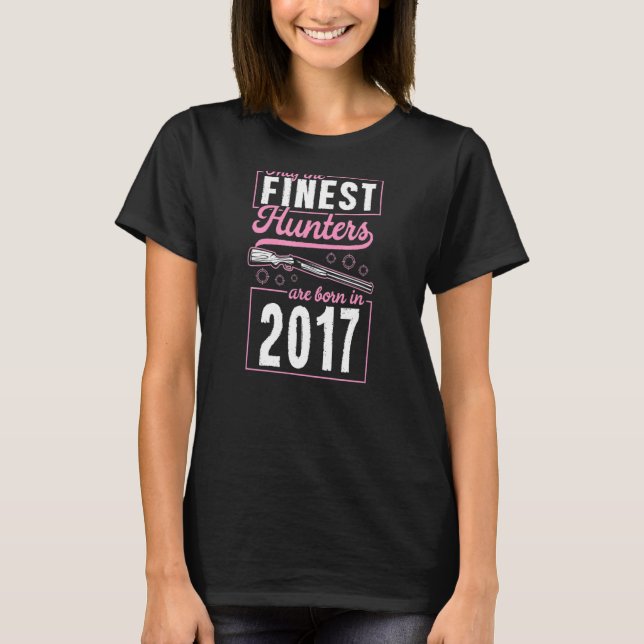 Camiseta Apenas os melhores caçadores estão Nasceres em 201 (Frente)