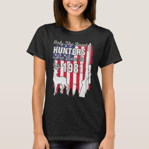 Camiseta Apenas Os Melhores Caçadores São Nasceres No Anive