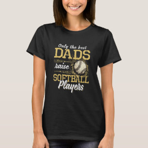 Camiseta Apenas Os Melhores Pais Levantam Jogadores De Soft