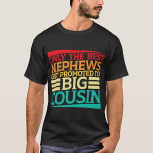 Camiseta Apenas os melhores sobrinhos são promovidos aos pr