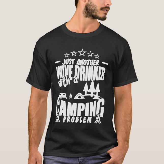 Camiseta Apenas Outro Bebê De Vinho Com O Problema De Acamp (Frente)