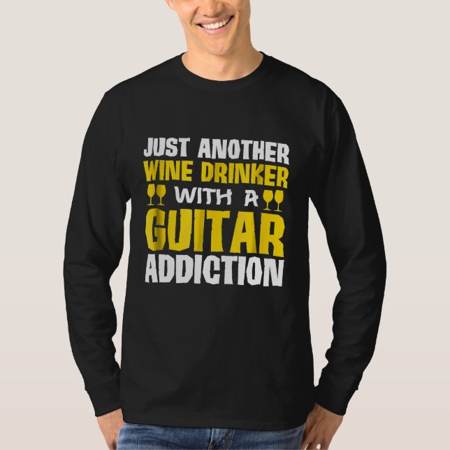 Camiseta Apenas Outro Bebê De Vinho Com Vício De Violão (Frente)
