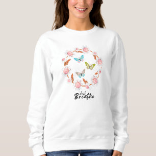 Camiseta Apenas Respire As Citações Florais De Borboletas D