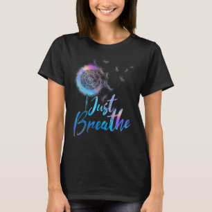 Camiseta Apenas Respire Dandelion Wildflower Nature