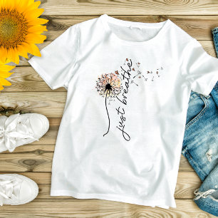 Camiseta Apenas Respire Dente de Leão Borboleta Inspiração 
