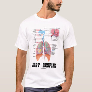 Camiseta Apenas Respire (o sistema respiratório)