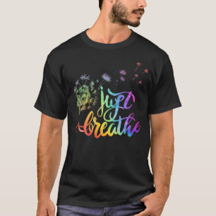 Camiseta Apenas respire   sopro de dandelion no vento