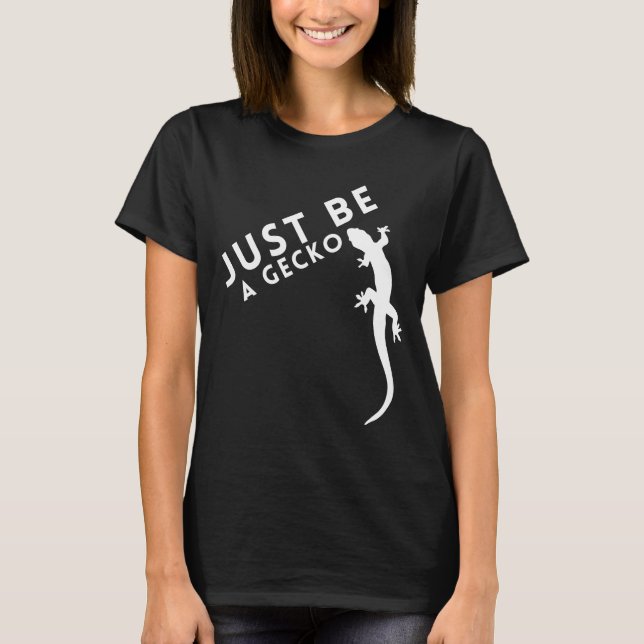 Camiseta Apenas seja um geco (Frente)