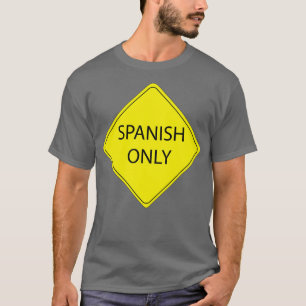 Camiseta Apenas Sinal Espanhol