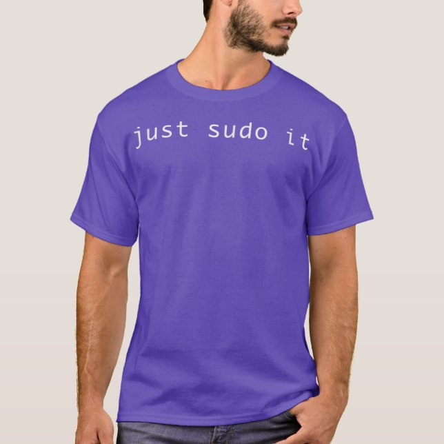 Camiseta Apenas Sudo Que Engraçado Presente (Frente)