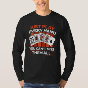 Camiseta Apenas Toque Todas As Mãos Do Texas Holdem