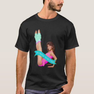 Camiseta Apenas trabalhando na minha malhação Jane Fonda