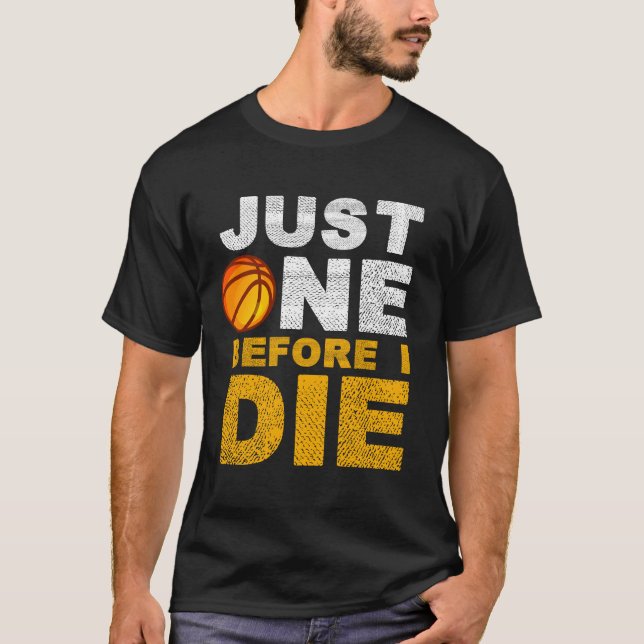 Camiseta Apenas um antes que eu morrer (Frente)