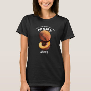 Camiseta Apenas um astrônomo que ama Marte e frutas para Ma