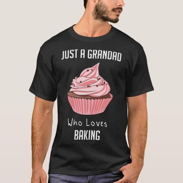 Camiseta Apenas Um Avô Que Adora Baking (Frente)