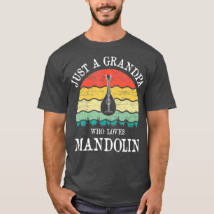 Camiseta Apenas Um Avô Que Ama Mandolin