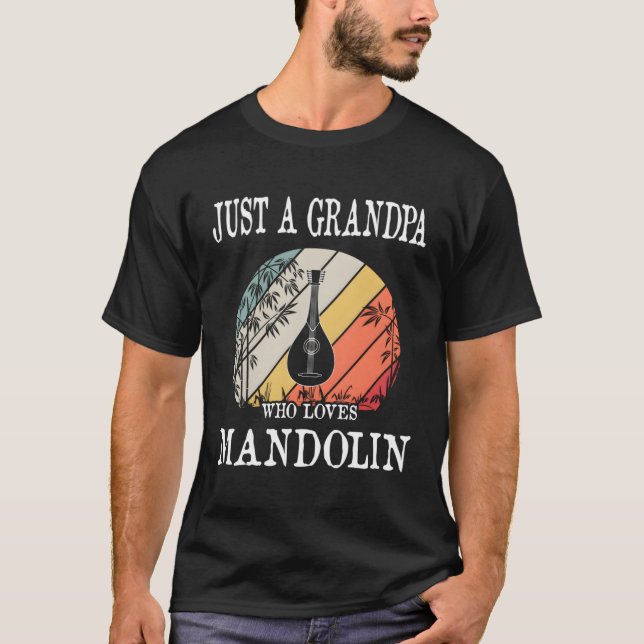 Camiseta Apenas Um Avô Que Ama Mandolin Gift (Frente)