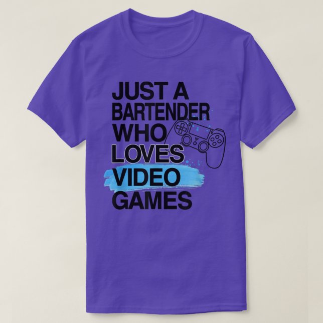 Camiseta Apenas Um Barman Que Ama Videos games No Trabalho  (Frente do Design)