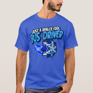 Camiseta Apenas Um Driver De Barramento Muito Legal