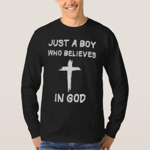 Camiseta Apenas Um Garoto Que Acredita Em Deus