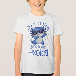 Camiseta Apenas um garoto que ama Axolotl 