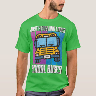Camiseta Apenas um garoto que ama ônibus escolares, citação