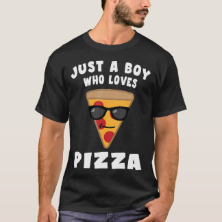 Camiseta Apenas um garoto que ama pizza