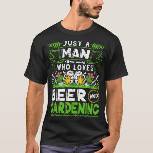 Camiseta Apenas Um Homem Que Ama O Jardineiro Engraçado De