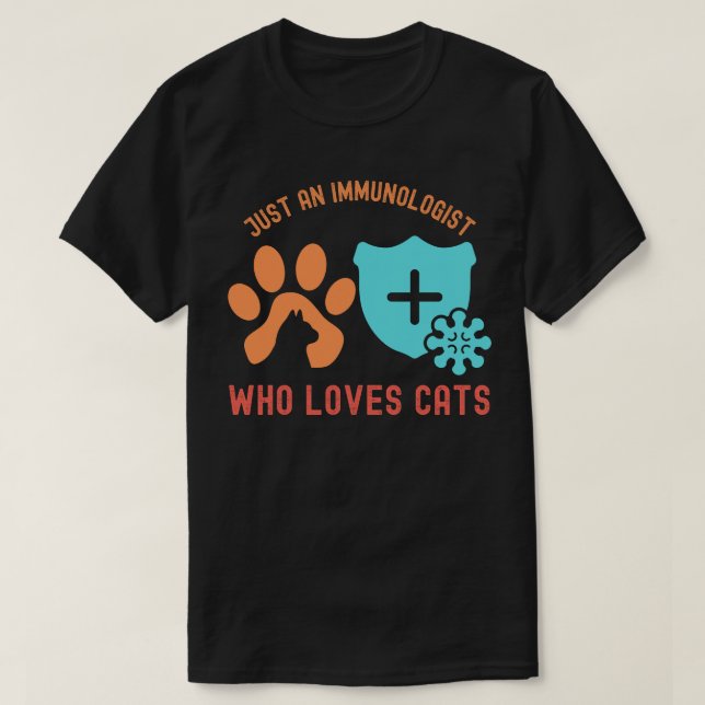 Camiseta Apenas um imunologista que ama gatos (Frente do Design)
