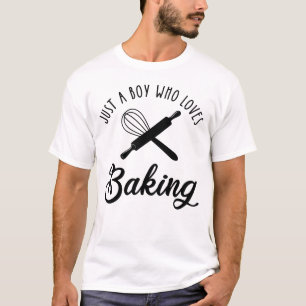 Camiseta Apenas Um Menino Que Adora Baking