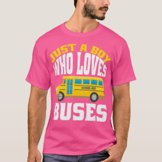 Camiseta Apenas Um Menino Que Adora Ônibus Adultos Crianças