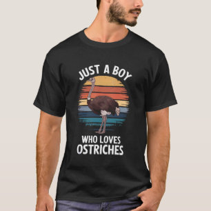 Camiseta Apenas um menino que ama avestruzes Fã de pássaros