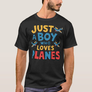Camiseta Apenas Um Menino Que Ama Aviões