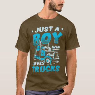 Camiseta Apenas Um Menino Que Ama Caminhões Semi Truck Part