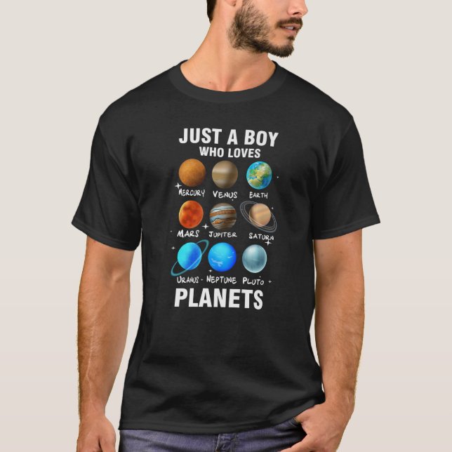 Camiseta Apenas Um Menino Que Ama Ciência Espacial Dos Plan (Frente)