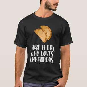 Camiseta Apenas Um Menino Que Ama Empanadas