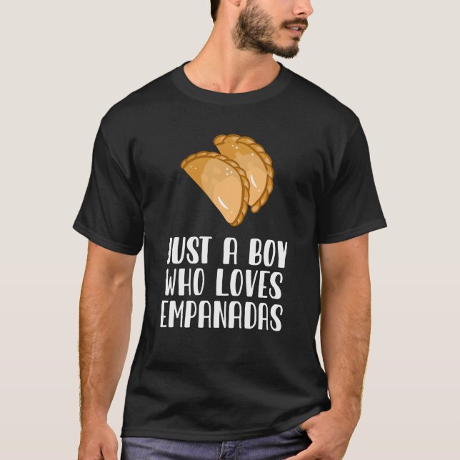 Camiseta Apenas Um Menino Que Ama Empanadas (Frente)