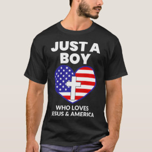 Camiseta Apenas um menino que ama Jesus e o Patriótico Amer