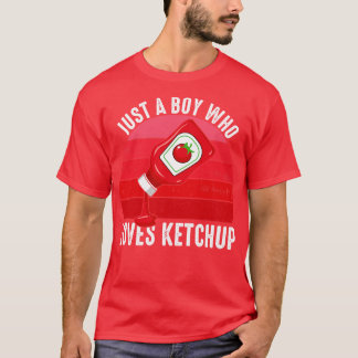 Camiseta Apenas Um Menino Que Ama Ketchup