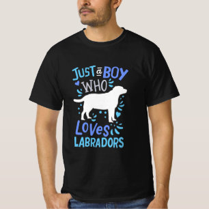 Camiseta Apenas Um Menino Que Ama Labrador Retriever