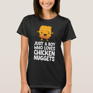 Camiseta Apenas Um Menino Que Ama Nuggets De Frango