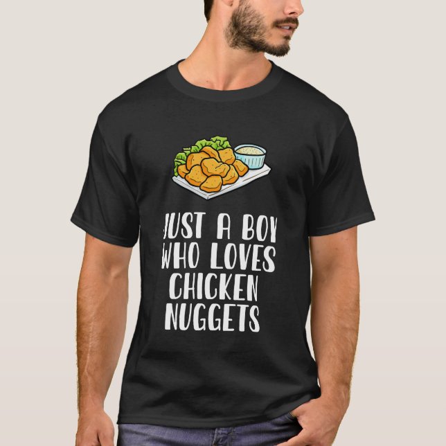 Camiseta Apenas Um Menino Que Ama Nuggets De Frango (Frente)
