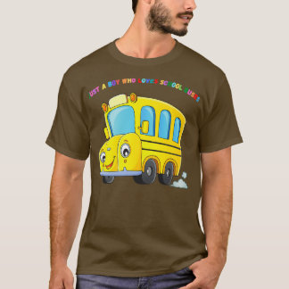 Camiseta Apenas Um Menino Que Ama O Barramento Escolar Amad