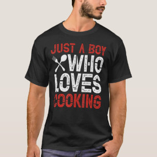 Camiseta Apenas um menino que ama o Cozinhar