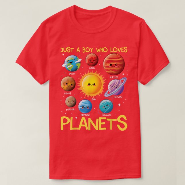 Camiseta Apenas Um Menino Que Ama O Espaço Solar Do Sistema (Frente do Design)