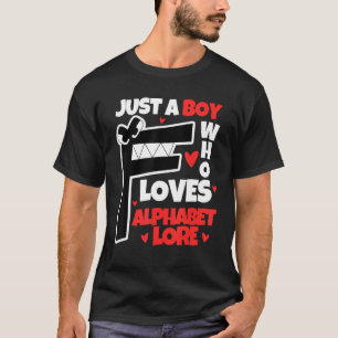 Camiseta Apenas um Menino que Ama o Folclore do Alfabeto Le