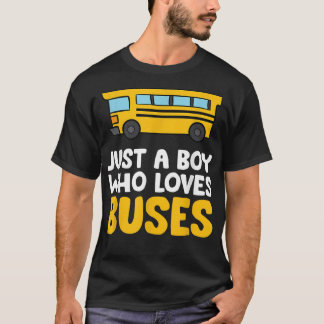 Camiseta Apenas um menino que ama ônibus