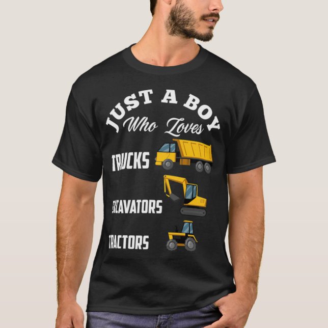Camiseta Apenas Um Menino Que Ama Os Escavadores De Caminhõ (Frente)