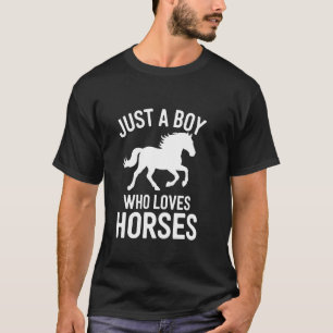Camiseta Apenas um menino que ama passear a cavalo