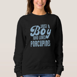 Camiseta Apenas Um Menino Que Ama Porcupines